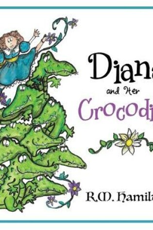 Cover of Diana and Her Crocodiles