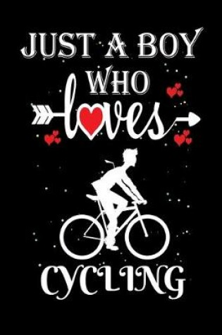 Cover of Just a Boy Who Loves Cycling