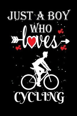 Book cover for Just a Boy Who Loves Cycling