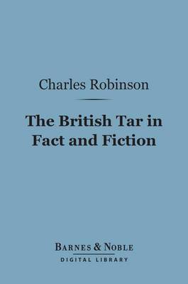 Book cover for The British Tar in Fact and Fiction (Barnes & Noble Digital Library)
