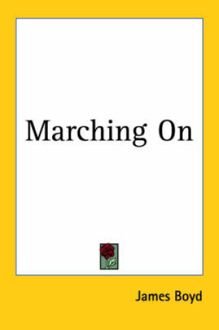 Cover of Marching On