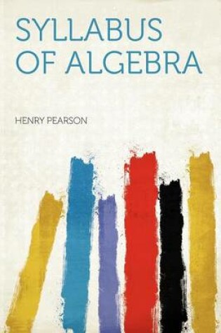 Cover of Syllabus of Algebra