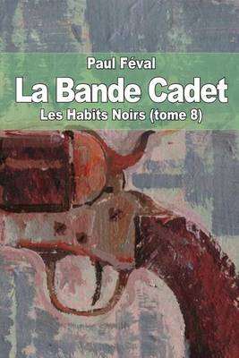 Book cover for La Bande Cadet