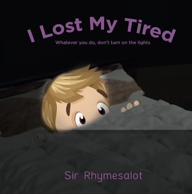 Book cover for I Lost My Tired