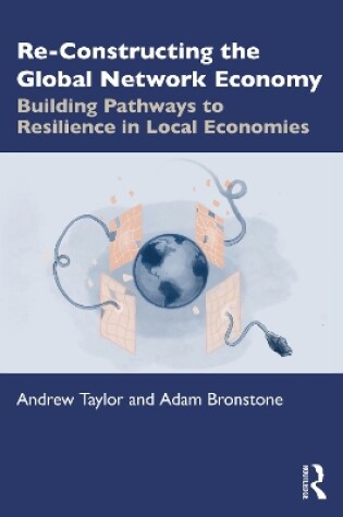 Cover of Re-Constructing the Global Network Economy