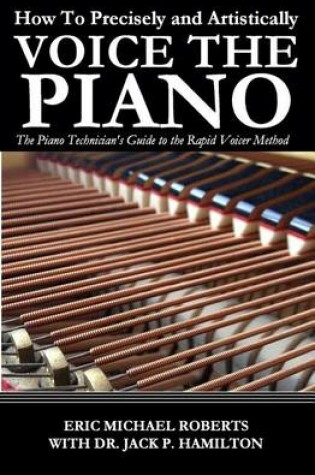 Cover of How to Precisely and Artistically Voice the Piano