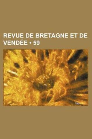 Cover of Revue de Bretagne Et de Vendee (59)