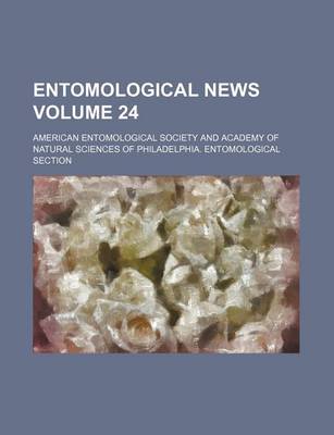 Book cover for Entomological News Volume 24