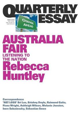 Book cover for Australia Fair: Listening to the Nation:  Quarterly Essay 73