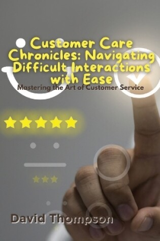 Cover of Customer Care Chronicles