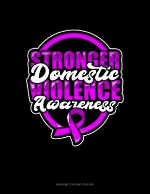 Book cover for Stronger Domestic Violence Awareness