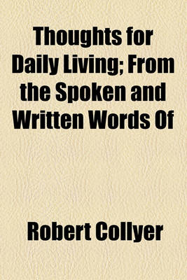 Book cover for Thoughts for Daily Living; From the Spoken and Written Words of