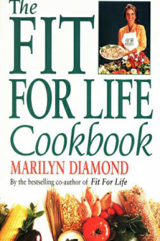 Cover of The Fit for Life Cook Book