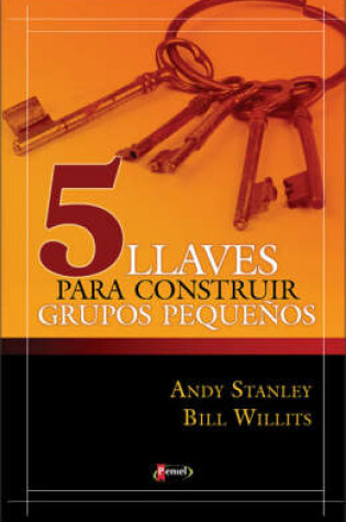 Cover of 5 Llaves Para Liderar Grupos