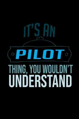 Book cover for It's an pilot thing, you wouldn't understand