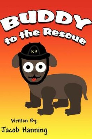 Cover of Buddy to the Rescue