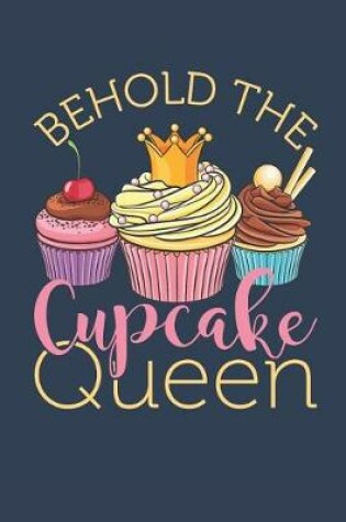 Cover of Behold the Cupcake Queen