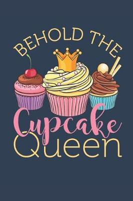 Book cover for Behold the Cupcake Queen