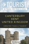 Book cover for Greater Than a Tourist- Canterbury Kent United Kingdom