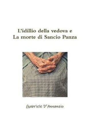 Cover of L'idillio della vedova e La morte di Sancio Panza