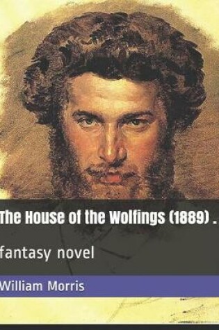 Cover of The House of the Wolfings (1889) .