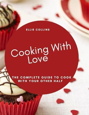 Book cover for Cooking with Love