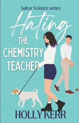 Book cover for Hating the Chemistry Teacher