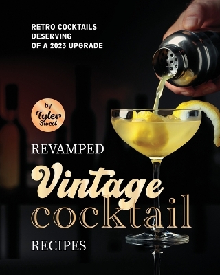 Book cover for Revamped Vintage Cocktail Recipes