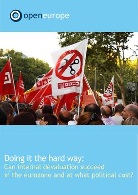 Book cover for Doing it the Hard Way: Can Internal Devaluation Succeed in the Eurozone and at What Political Cost?