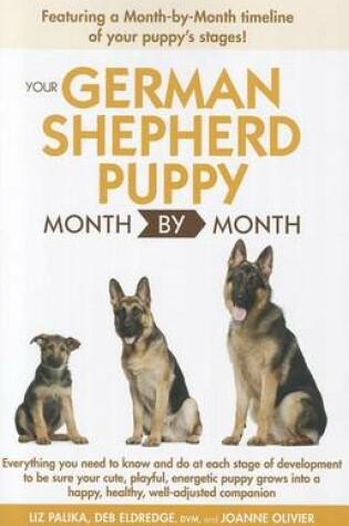 Cover of Your German Shepherd Puppy Month by Month