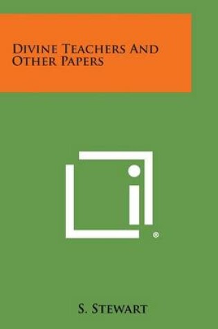 Cover of Divine Teachers and Other Papers