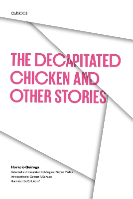 Book cover for The Decapitated Chicken and Other Stories