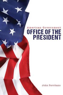 Book cover for American Government: Office of the President