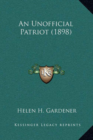 Cover of An Unofficial Patriot (1898)