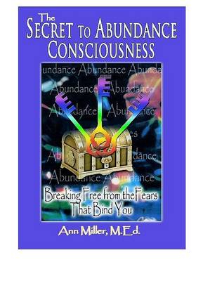 Book cover for The Secret to Abundance Consciousness