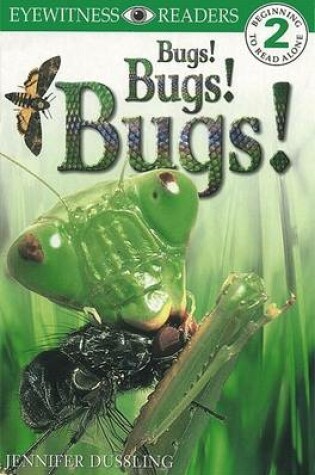 Cover of Bugs! Bugs! Bugs!