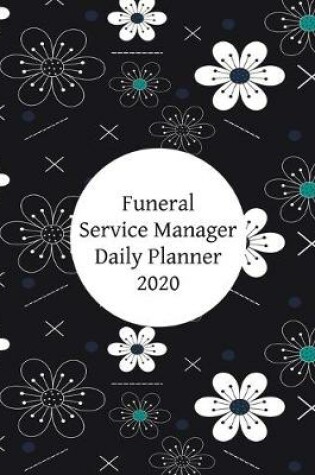 Cover of Funeral Service Manager Daily Planner