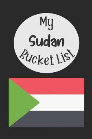 Cover of My Sudan Bucket List