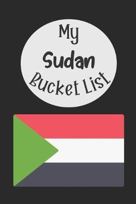 Book cover for My Sudan Bucket List