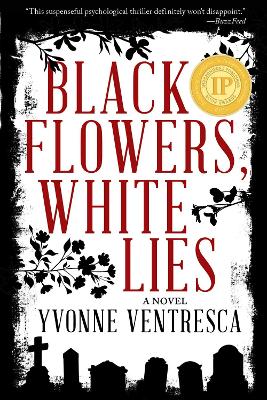 Book cover for Black Flowers, White Lies