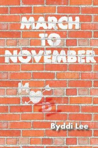 Cover of March to November