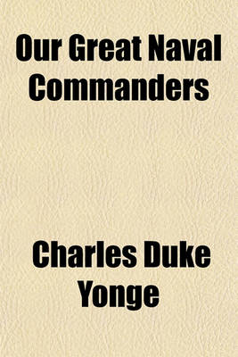 Book cover for Our Great Naval Commanders