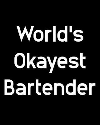 Book cover for World's Okayest Bartender
