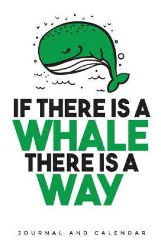 Cover of If There Is a Whale There Is a Way