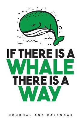 Book cover for If There Is a Whale There Is a Way