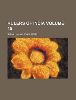 Book cover for Rulers of India Volume 15