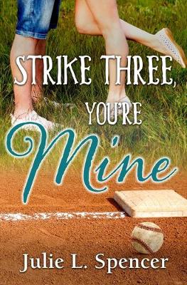 Cover of Strike Three, You're Mine
