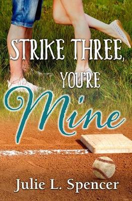 Book cover for Strike Three, You're Mine