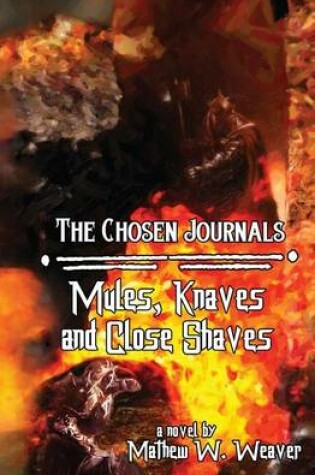 Cover of Mules, Knaves, and Close Shaves