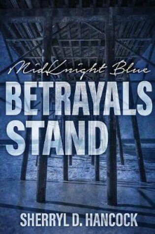 Cover of Betrayals Stand